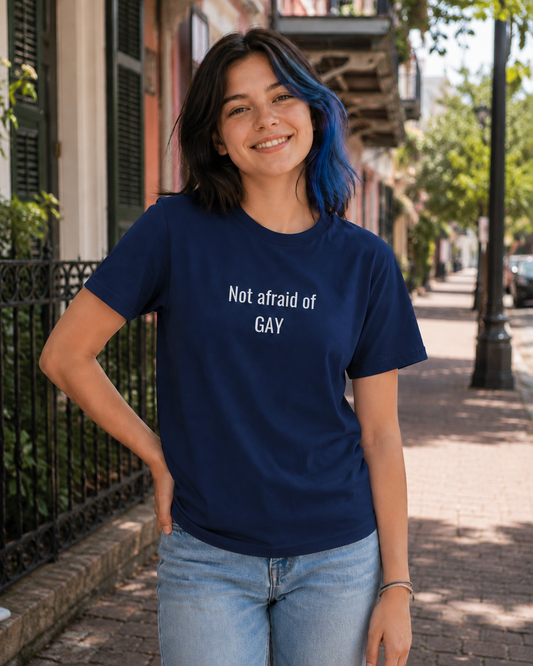 Not afraid of gay