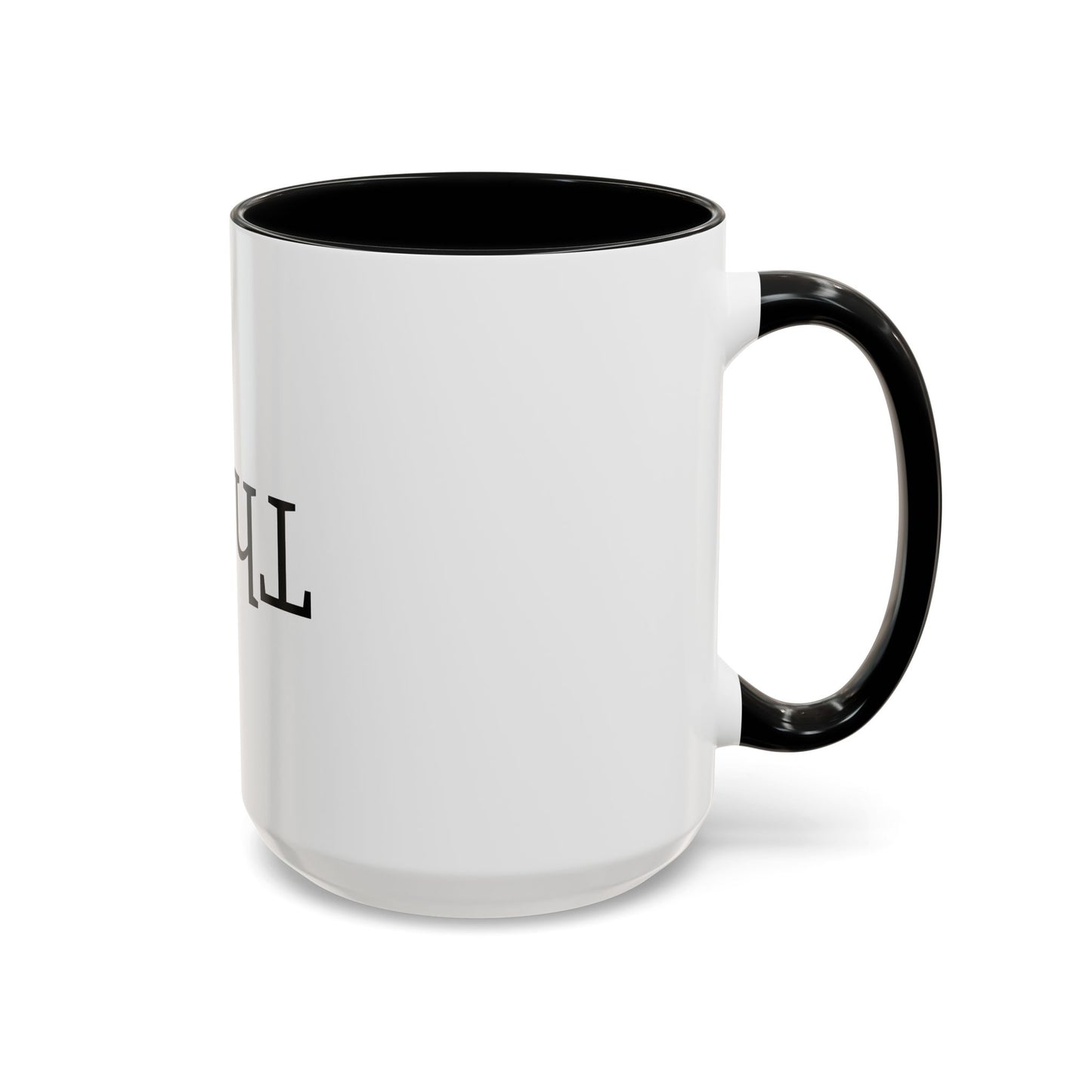 Upside Down Think 15oz. Accent Coffee Mug