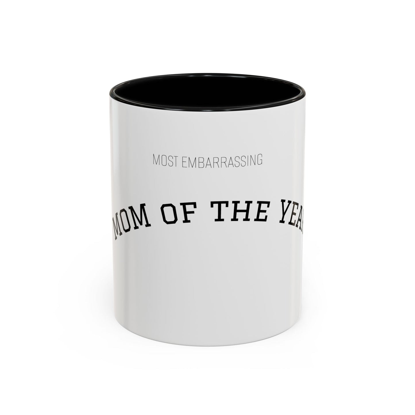 Copy of (Most Embarrassing) Dad of the Year Mug