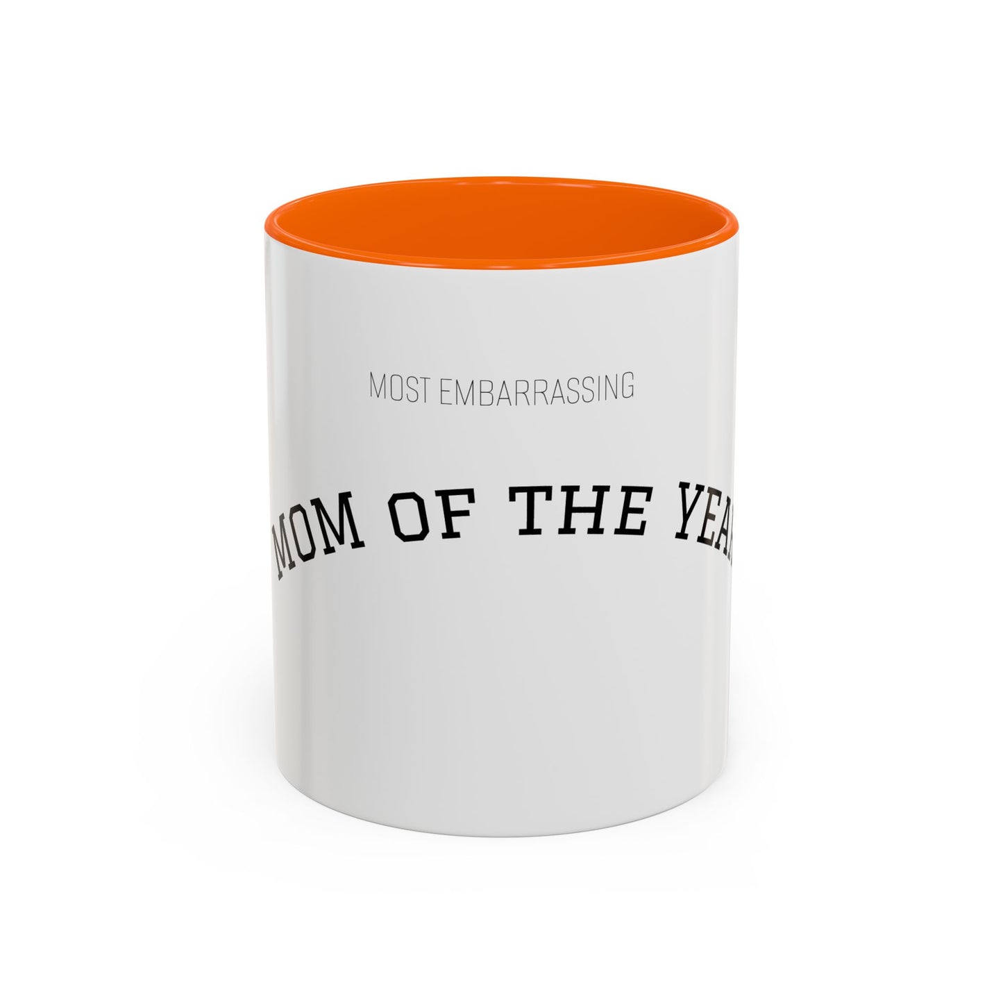 Copy of (Most Embarrassing) Dad of the Year Mug