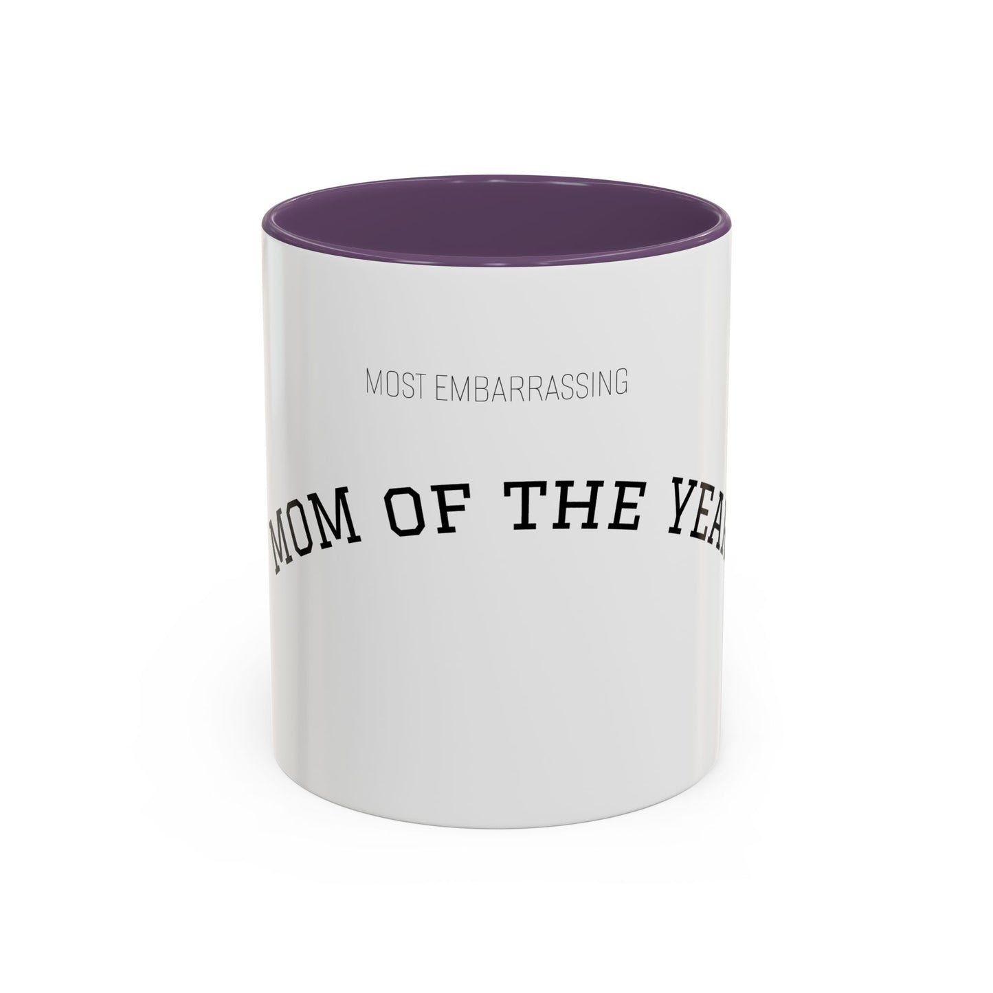 Copy of (Most Embarrassing) Dad of the Year Mug