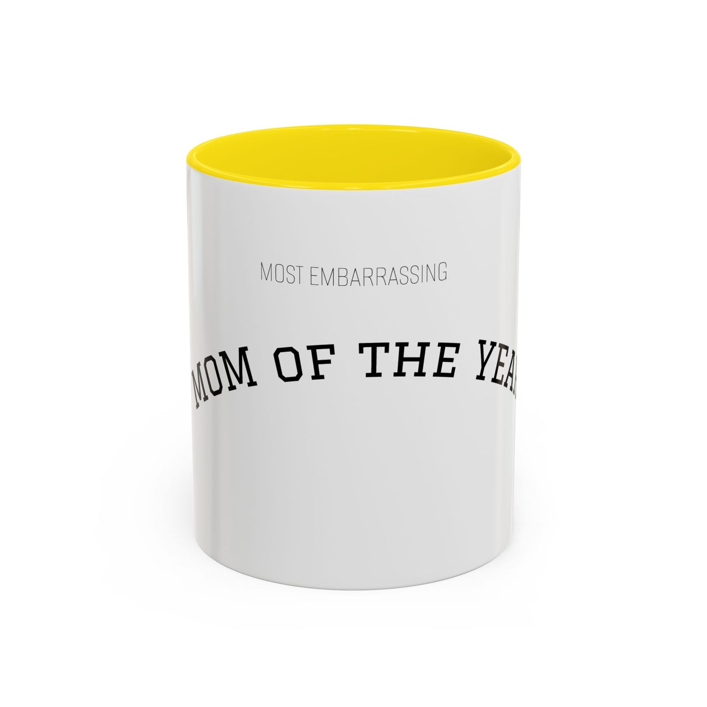 Copy of (Most Embarrassing) Dad of the Year Mug