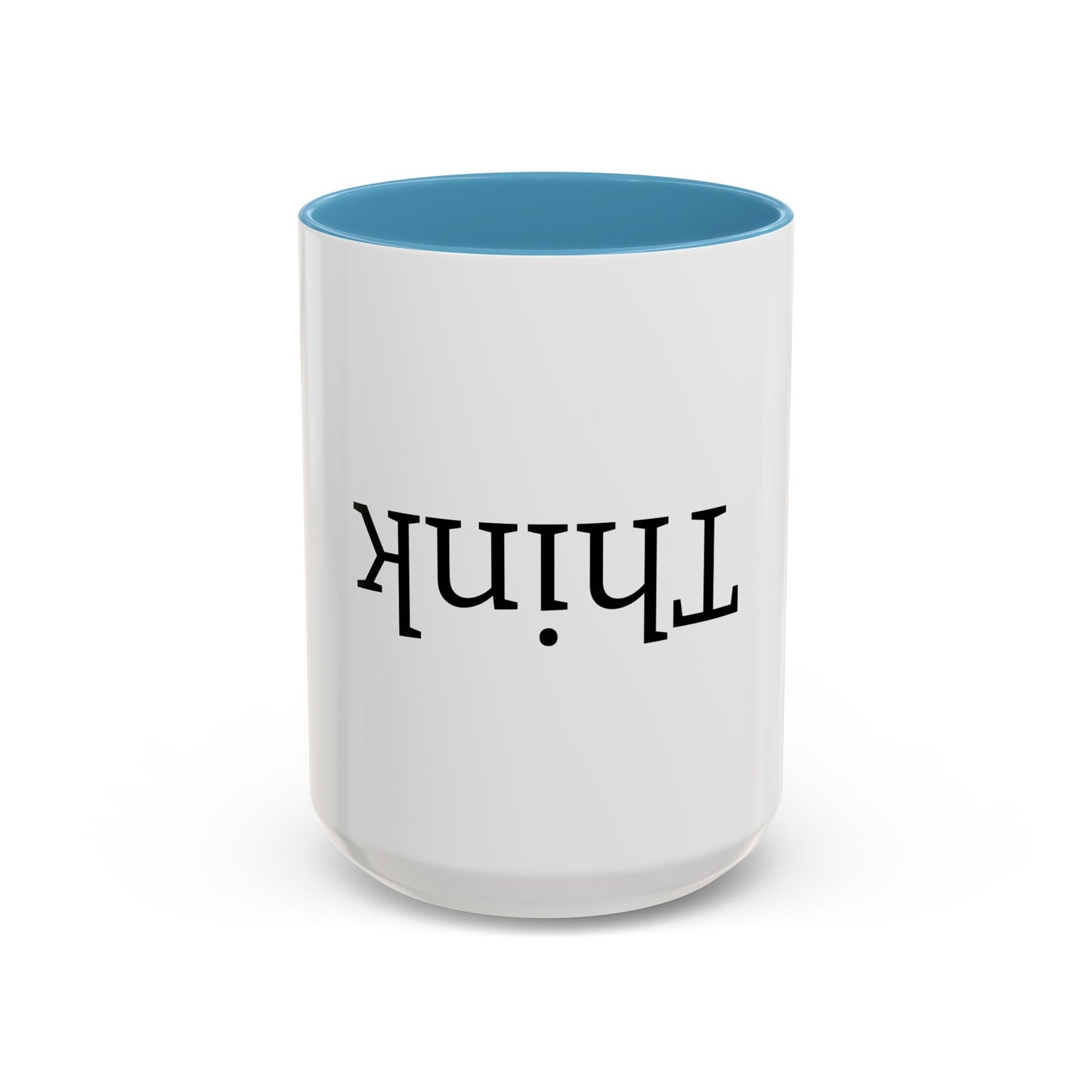 Upside Down Think 15oz. Accent Coffee Mug