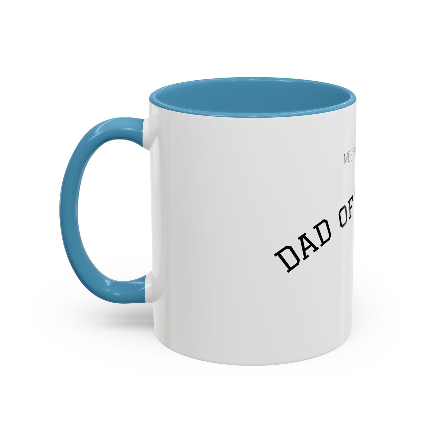 (Most Embarrassing) Dad of the Year Mug