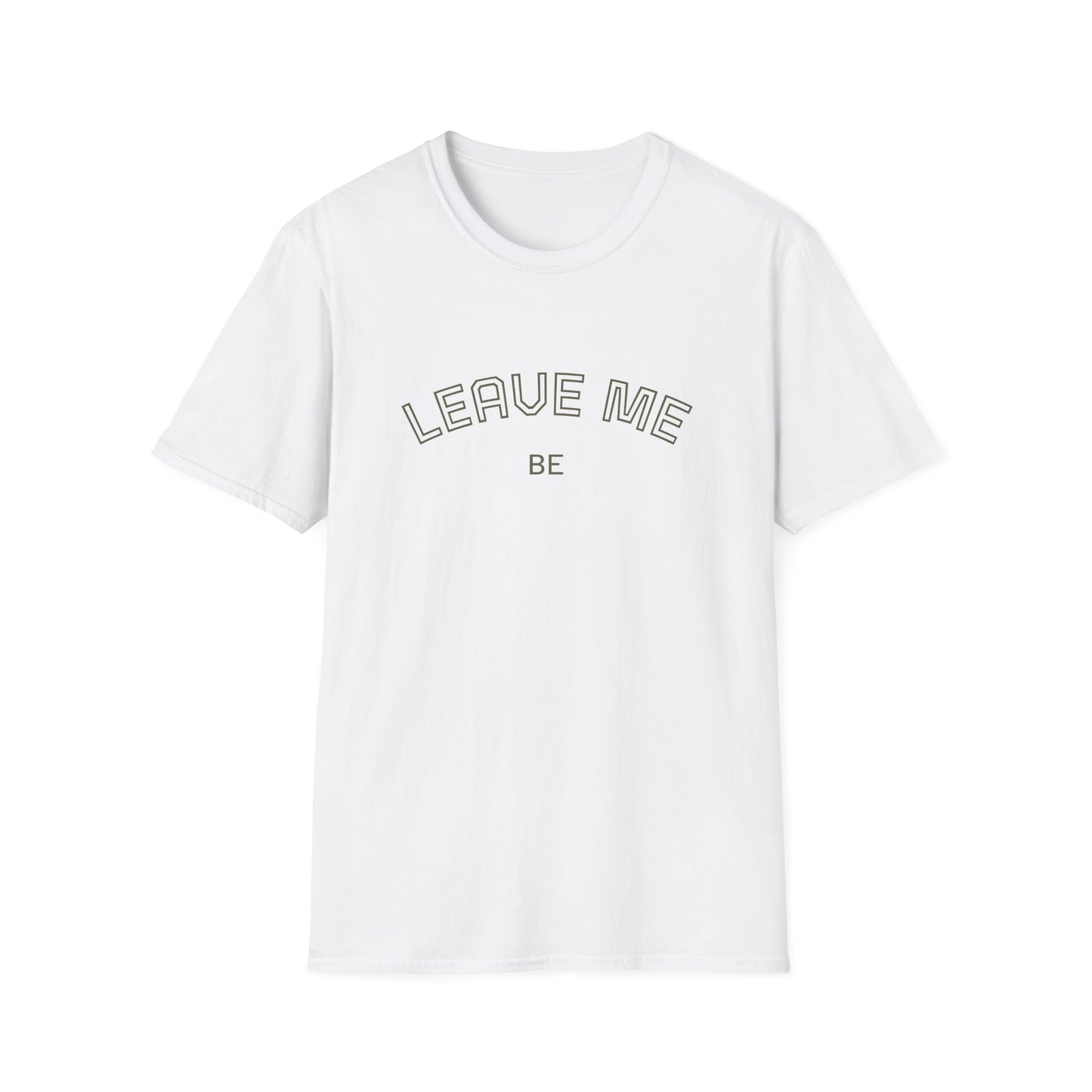 Leave Me Be