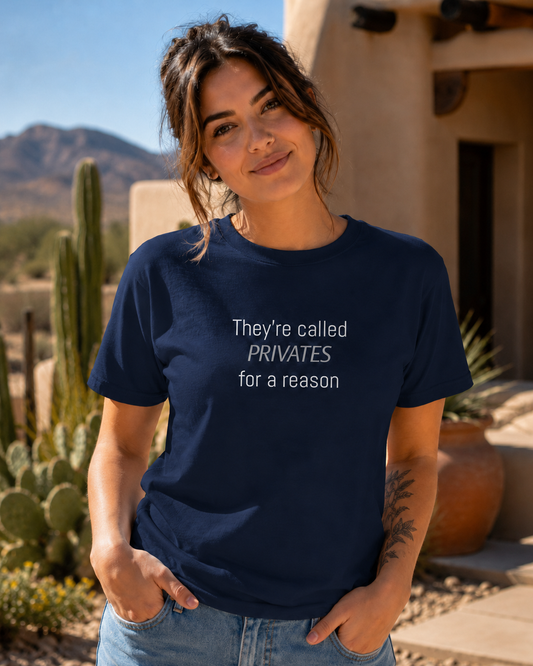 They're called "privates" for a reason